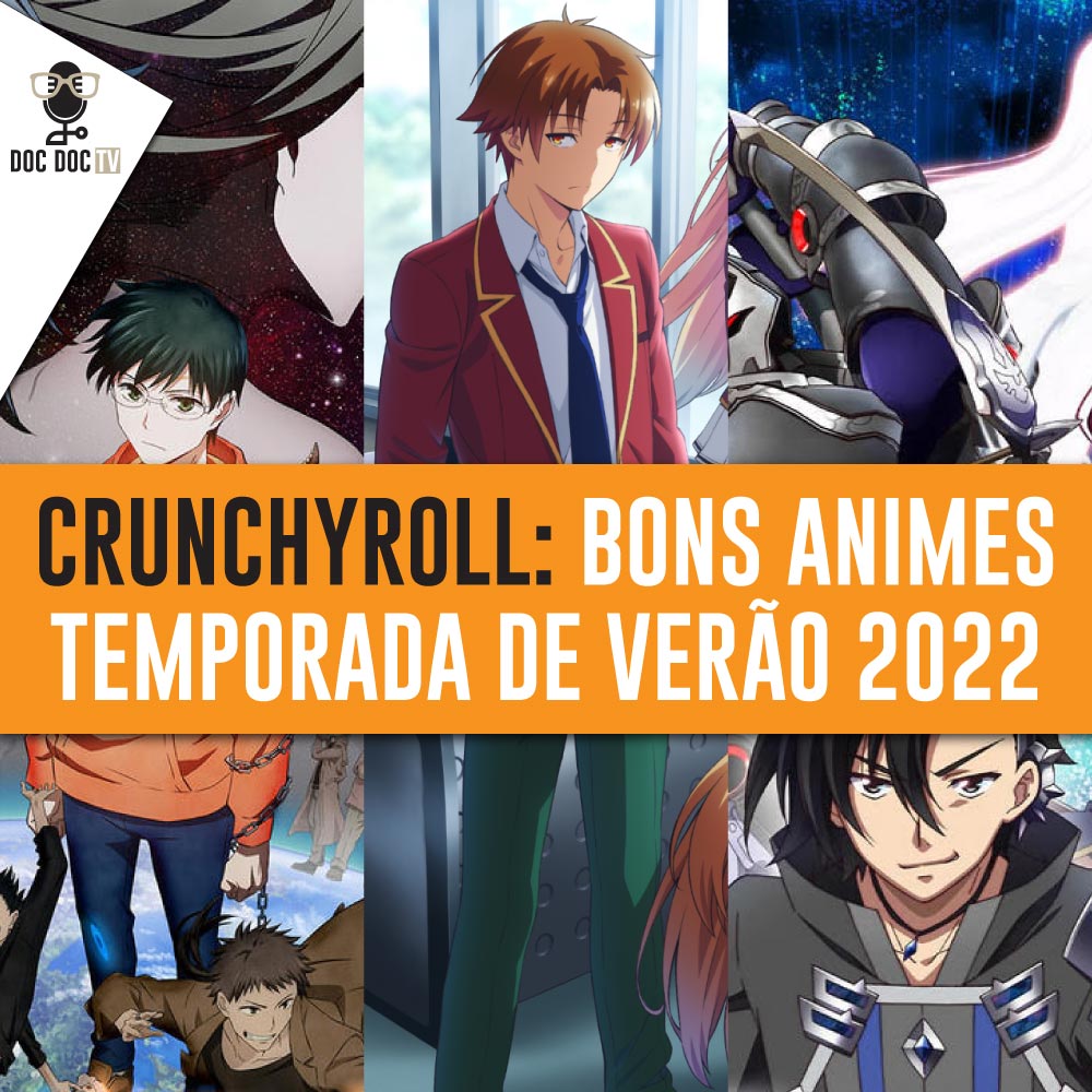 Conheça as séries que vão ganhar Simuldub nessa temporada de verão de 2022  na Crunchyroll - Crunchyroll Notícias